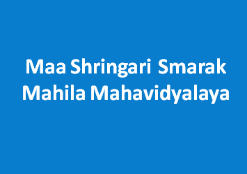 MSSMM-Maa Shringari Smarak Mahila Mahavidyalaya
