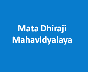 MDM-Mata Dhiraji Mahavidyalaya