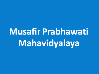 MPM-Musafir Prabhawati Mahavidyalaya