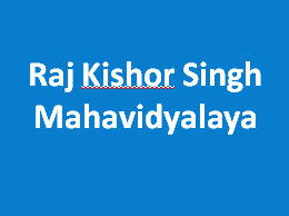RKSM-Raj Kishor Singh Mahavidyalaya