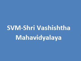 SVM-Shri Vashishtha Mahavidyalaya