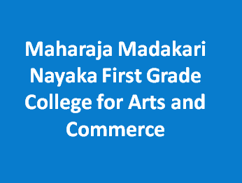MMNFGCAC-Maharaja Madakari Nayaka First Grade College for Arts and Commerce