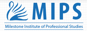 MIPS-Milestone Institute of Professional Studies