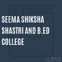 SSSBC-Seema Shiksha Shastri and Bed College