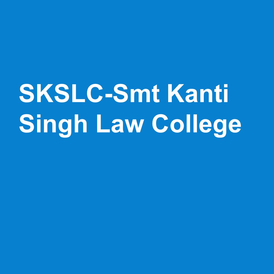 SKSLC-Smt Kanti Singh Law College