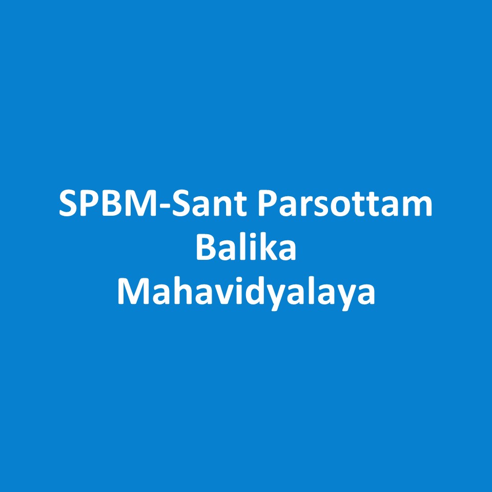 SPBM-Sant Parsottam Balika Mahavidyalaya