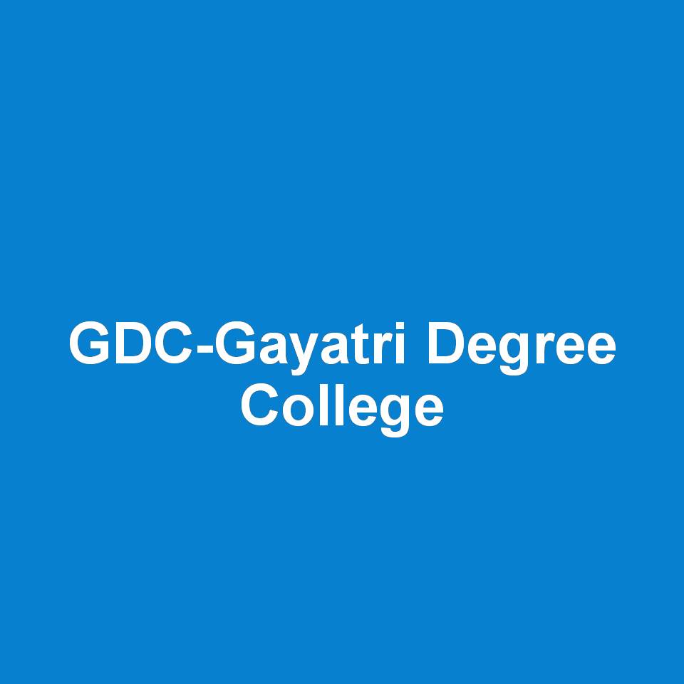 GDC-Gayatri Degree College