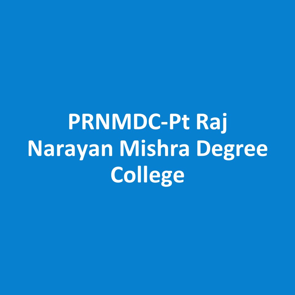 PRNMDC-Pt Raj Narayan Mishra Degree College