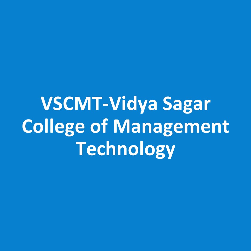 VSCMT-Vidya Sagar College of Management Technology