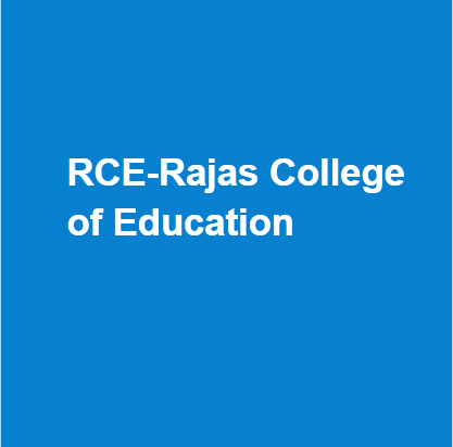 RCE-Rajas College of Education