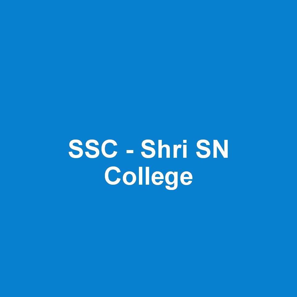 SSC - Shri SN College