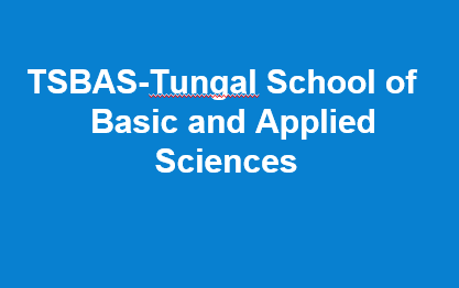TSBAS-Tungal School of Basic and Applied Sciences