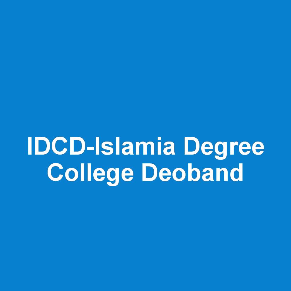 IDCD-Islamia Degree College Deoband