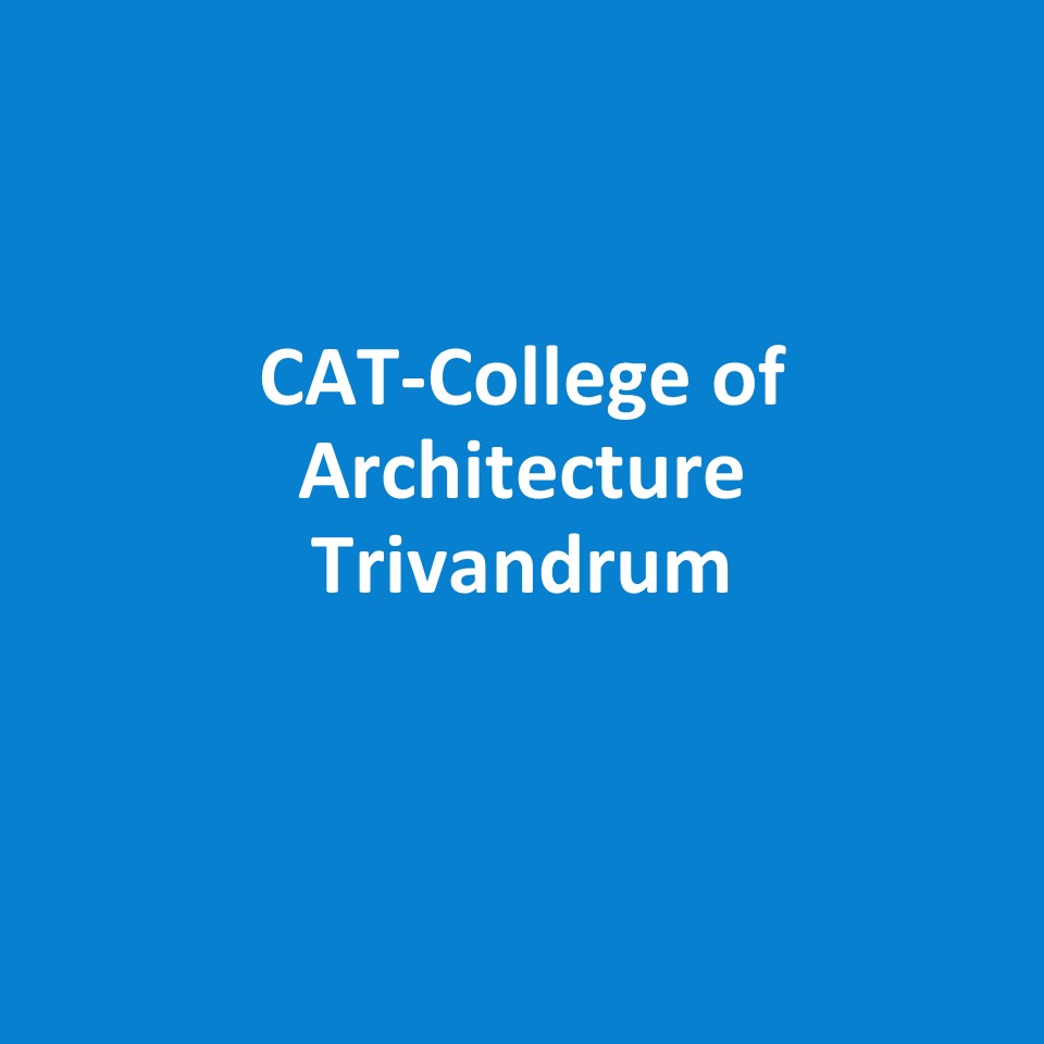 Students & Alumni Profiles CAT College of Architecture Trivandrum