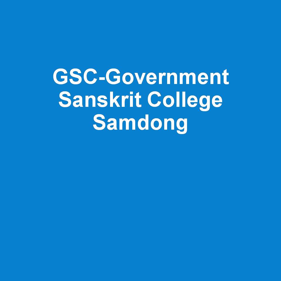 GSC-Government Sanskrit College Samdong