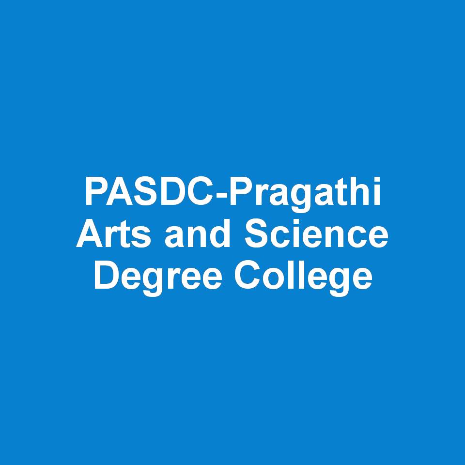 PASDC-Pragathi Arts and Science Degree College