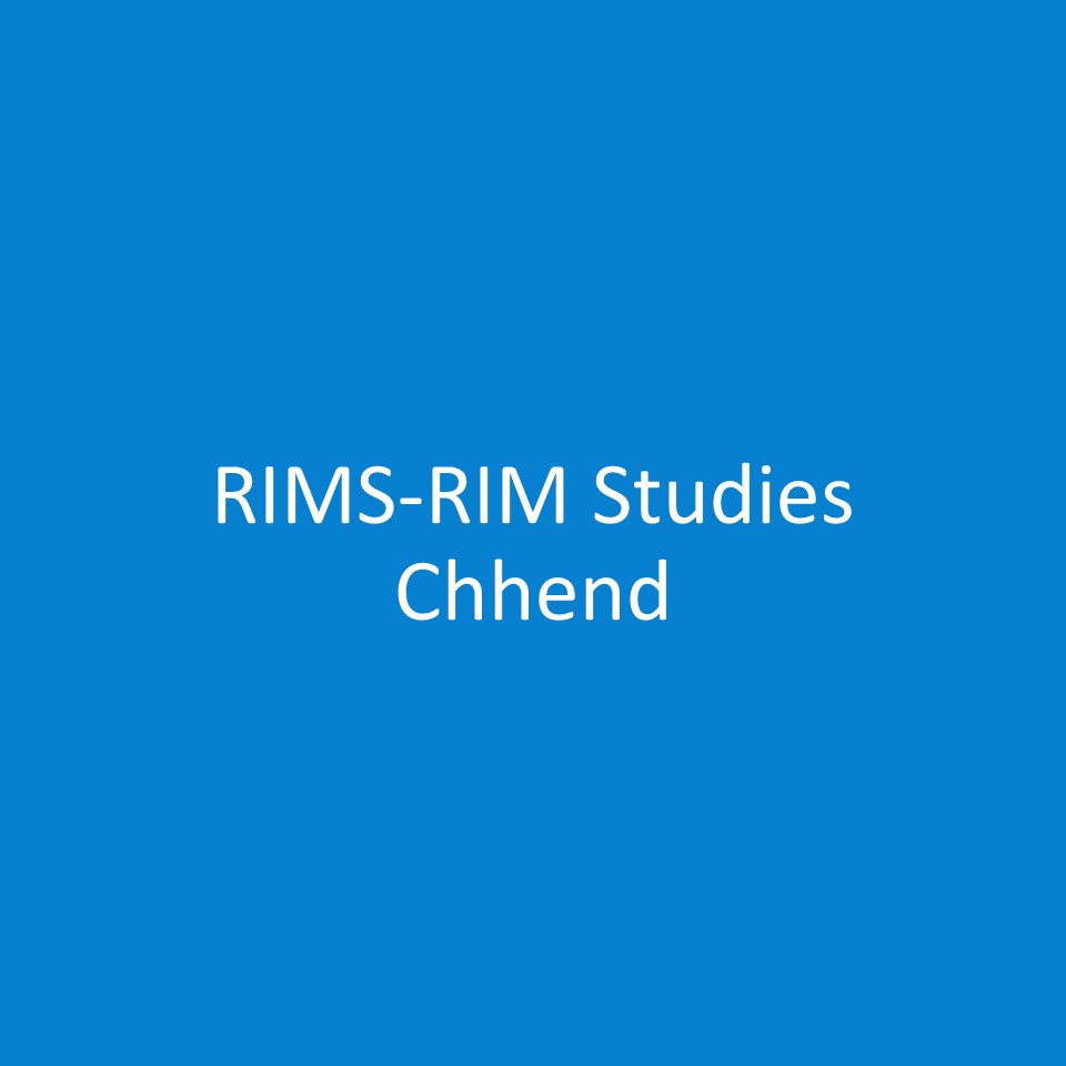 RIMS-RIM Studies Chhend
