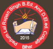 PLRSBEDEIECA-Padum Lal Rupan Singh B Ed and D El Ed College Aurangabad