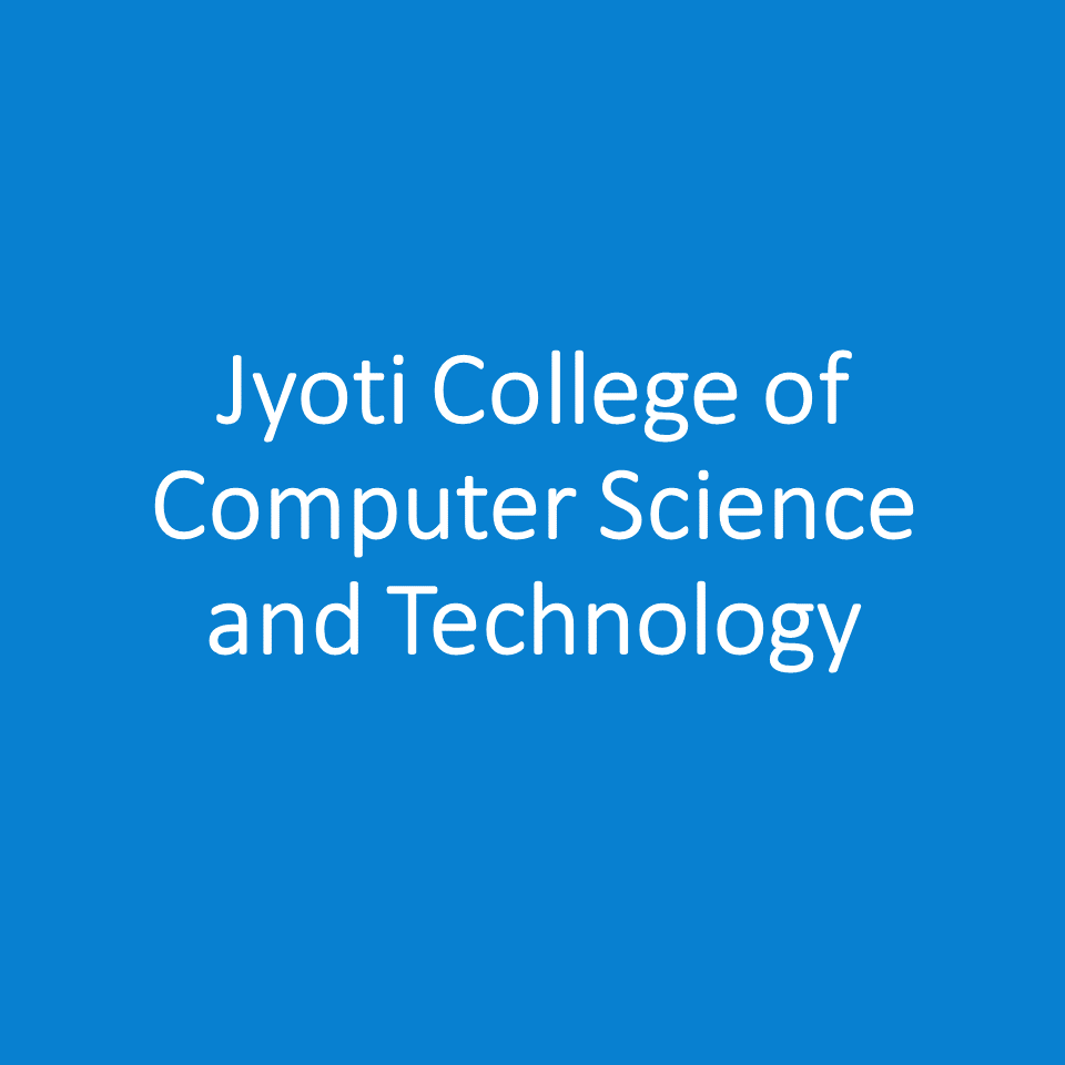JCCST-Jyoti College of Computer Science and Technology