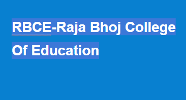 RBCE-Raja Bhoj College Of Education