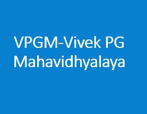 VPGM-Vivek PG Mahavidhyalaya