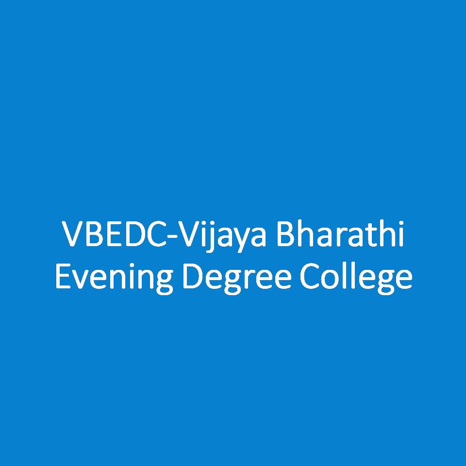 VBEDC-Vijaya Bharathi Evening Degree College