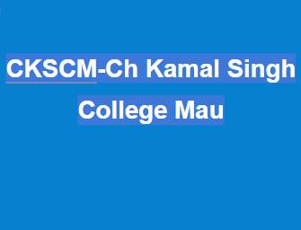 CKSCM-Ch Kamal Singh College Mau