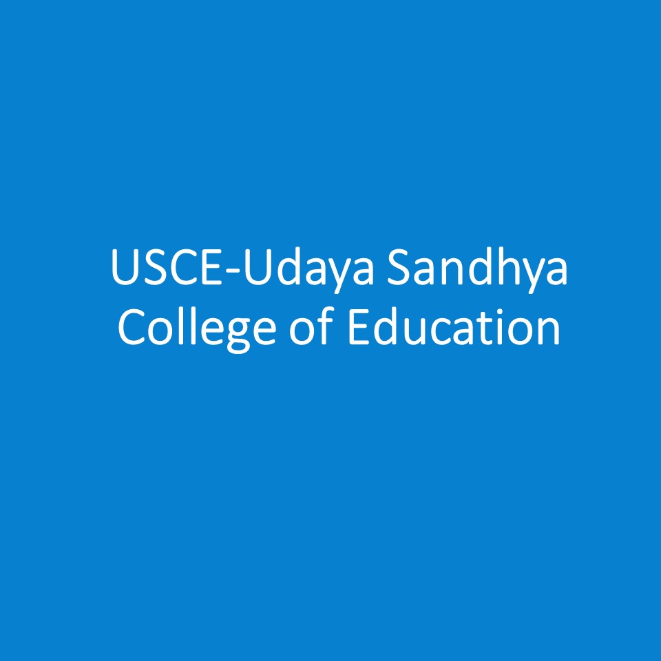USCE-Udaya Sandhya College of Education