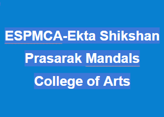 ESPMCA-Ekta Shikshan Prasarak Mandals College of Arts