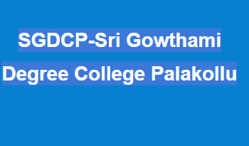 SGDCP-Sri Gowthami Degree College Palakollu