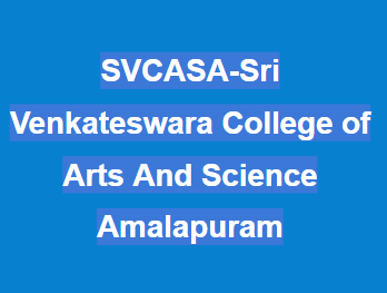 SVCASA-Sri Venkateswara College of Arts And Science Amalapuram