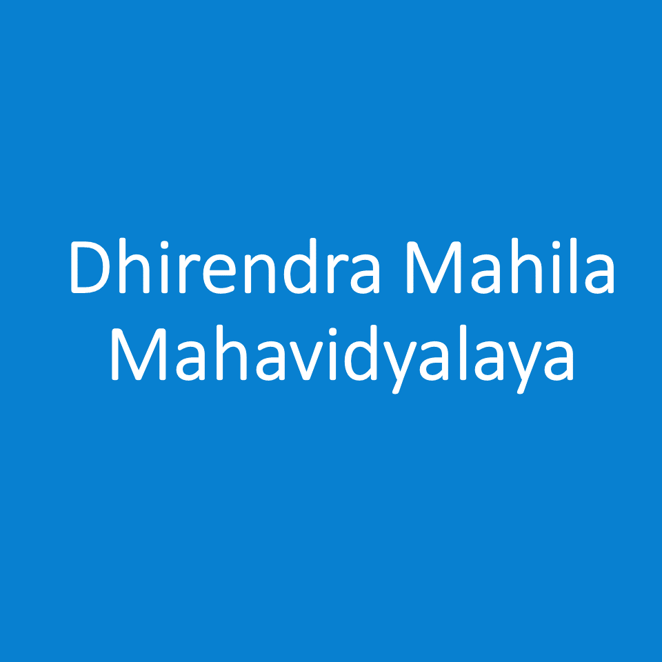 DMM-Dhirendra Mahila Mahavidyalaya