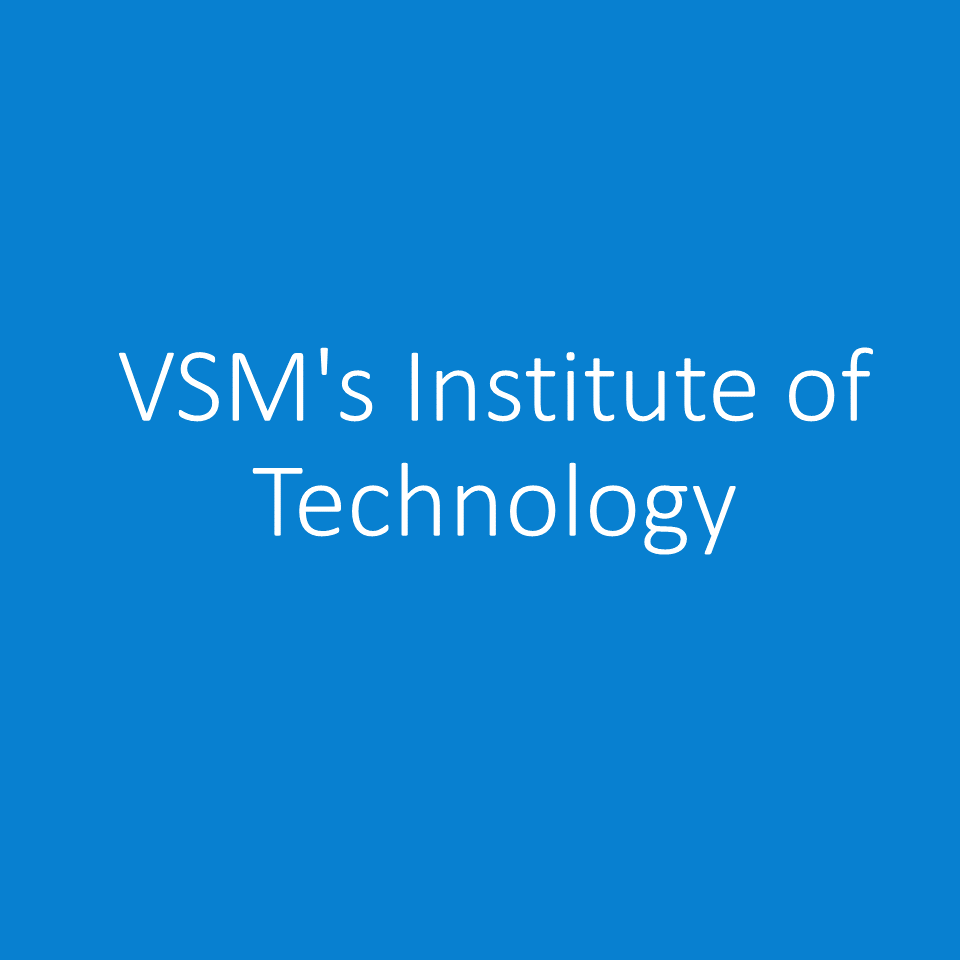 VSMIT-VSMs Institute of Technology