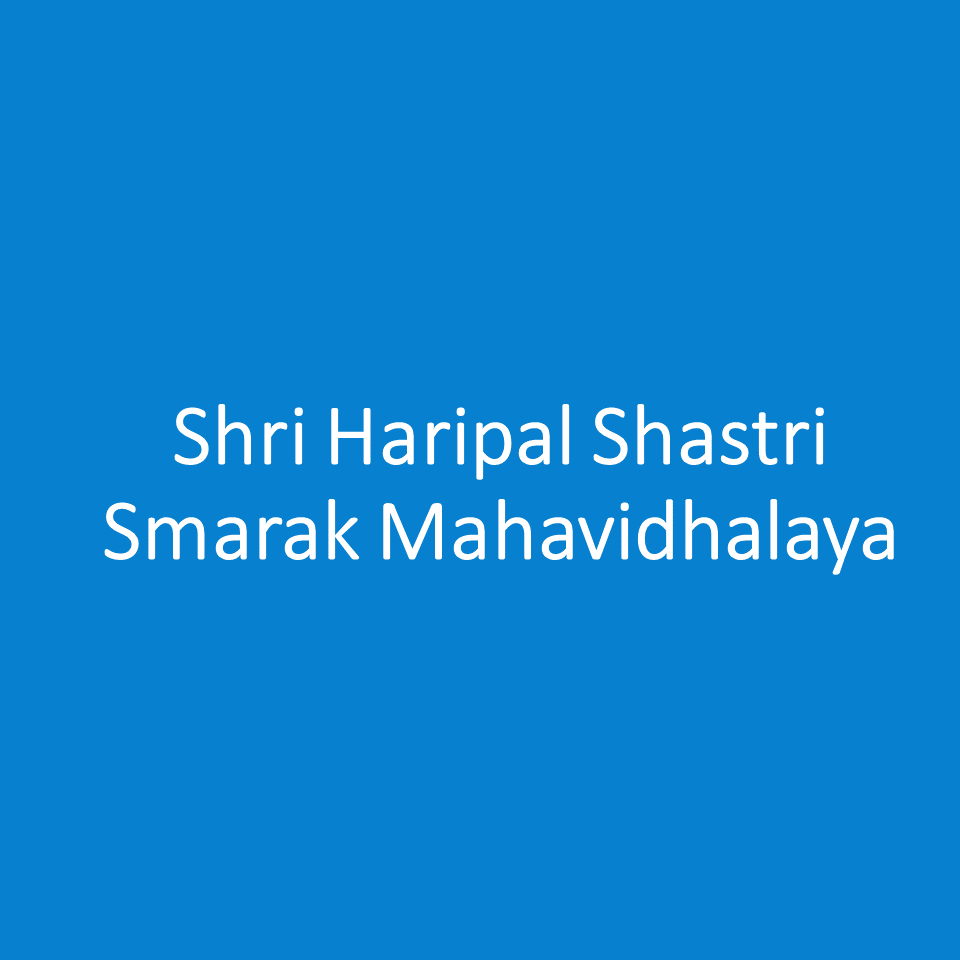 SHSSM-Shri Haripal Shastri Smarak Mahavidhalaya