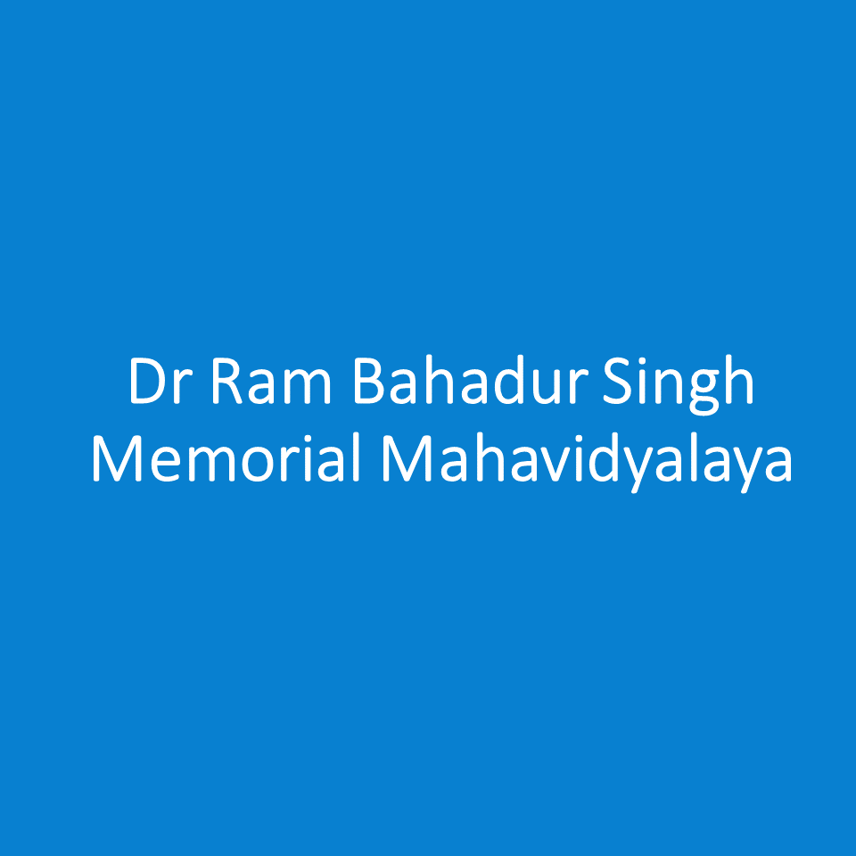 DRBSMM-Dr Ram Bahadur Singh Memorial Mahavidyalaya
