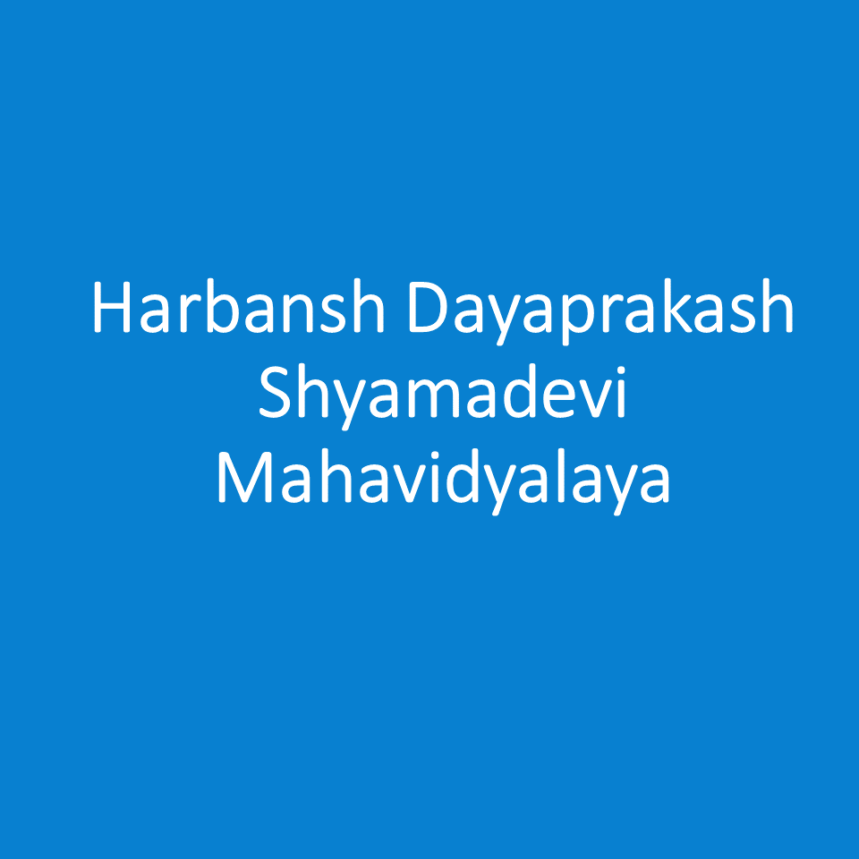 HDSM-Harbansh Dayaprakash Shyamadevi Mahavidyalaya