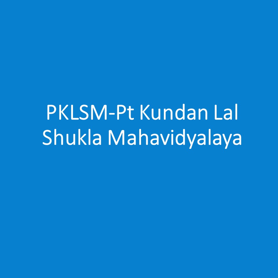 PKLSM-Pt Kundan Lal Shukla Mahavidyalaya