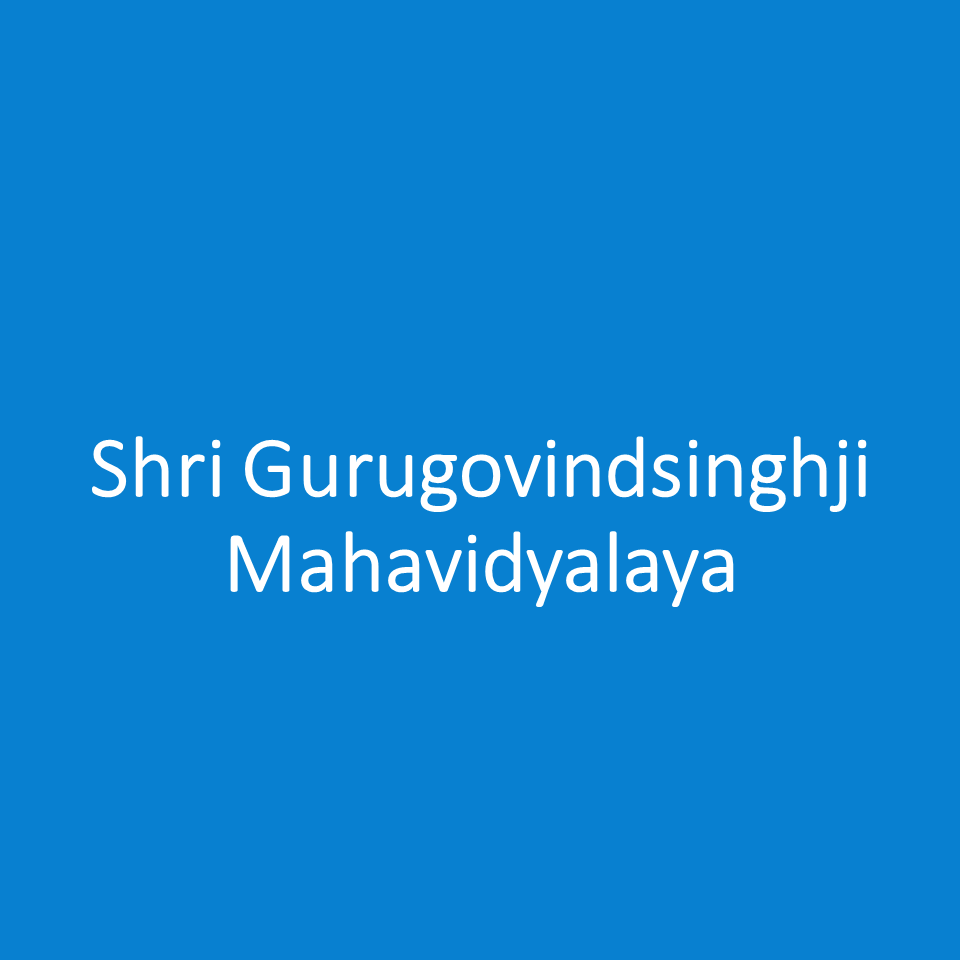 SGM-Shri Gurugovindsinghji Mahavidyalaya