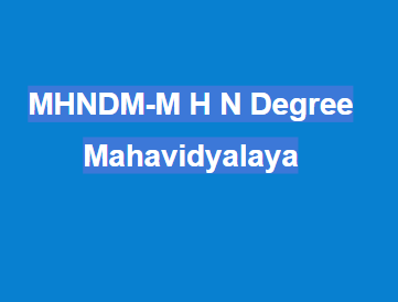 MHNDM-M H N Degree Mahavidyalaya