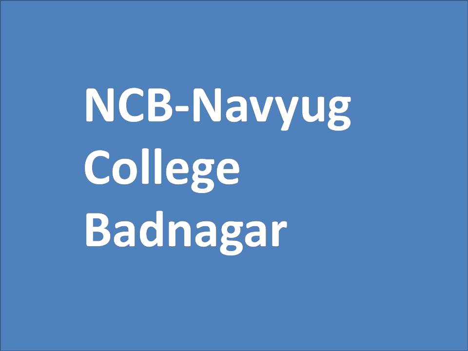 NCB-Navyug College Badnagar