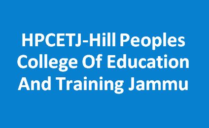 HPCETJ-Hill Peoples College Of Education And Training Jammu