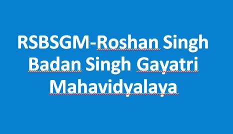 RSBSGM-Roshan Singh Badan Singh Gayatri Mahavidyalaya