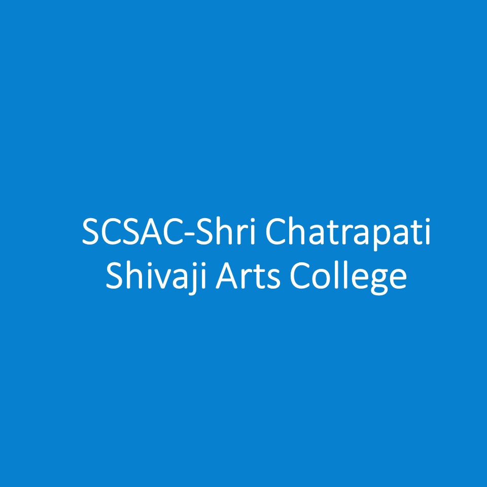 SCSAC-Shri Chatrapati Shivaji Arts College