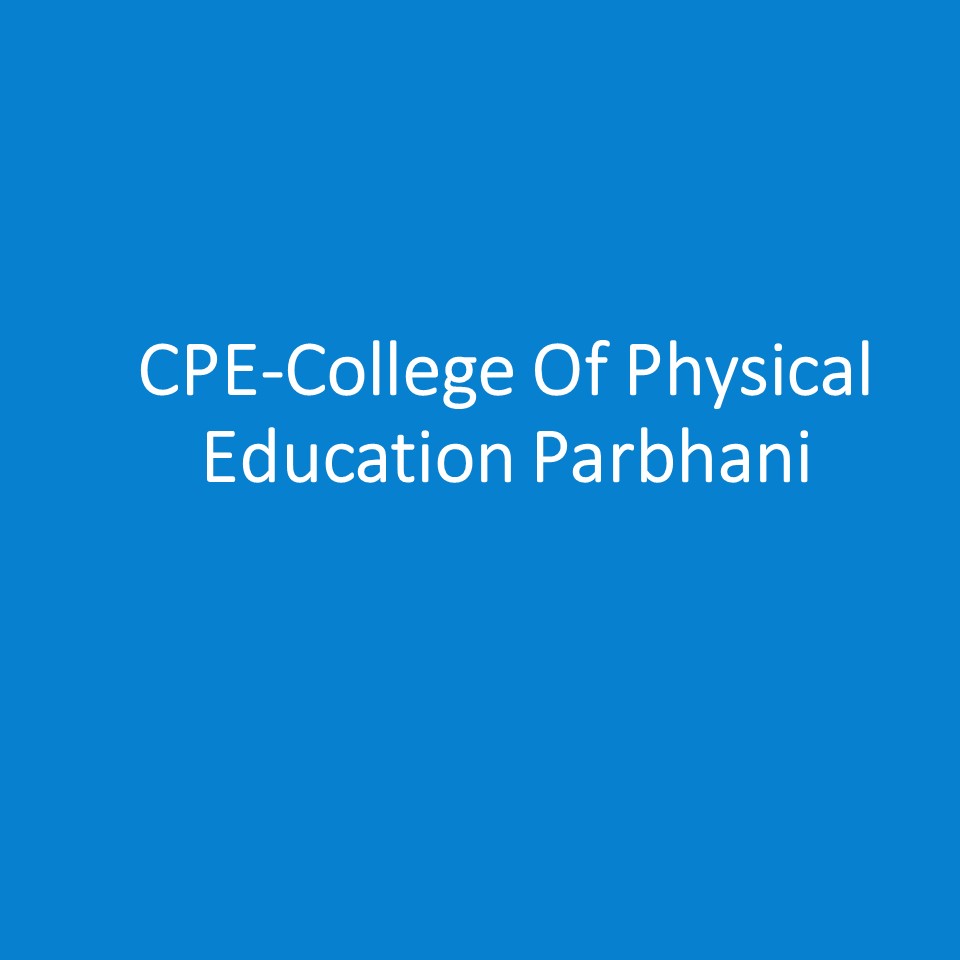 CPE-College Of Physical Education Parbhani