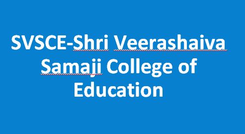 SVSCE-Shri Veerashaiva Samaji College of Education