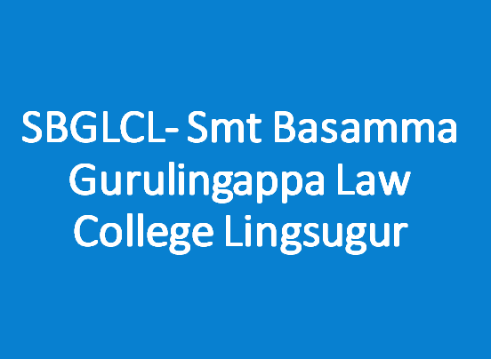 SBGLCL-Smt Basamma Gurulingappa Law College Lingsugur