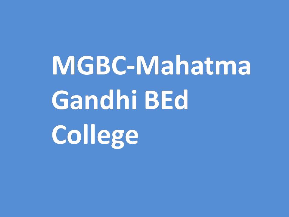 MGBC-Mahatma Gandhi BEd College