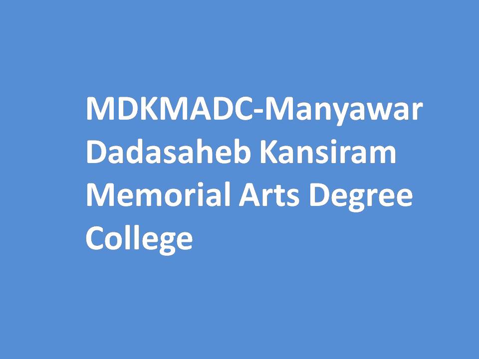MDKMADC-Manyawar Dadasaheb Kansiram Memorial Arts Degree College