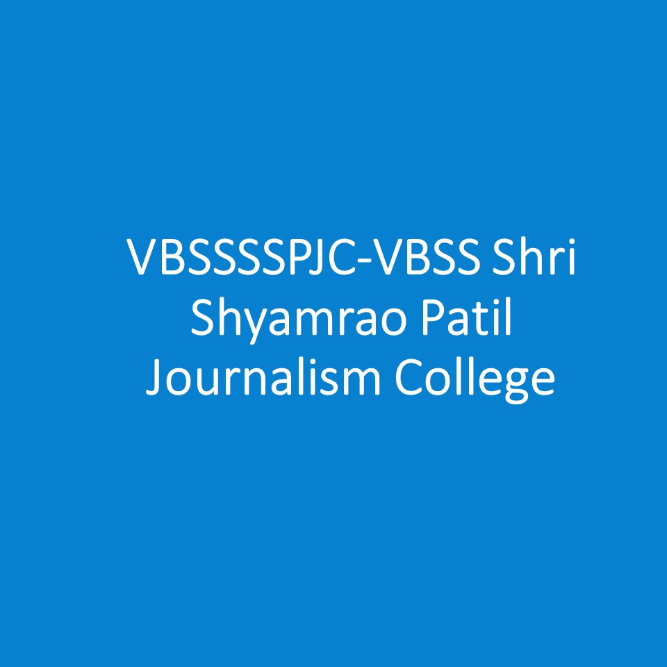 VBSSSSPJC-VBSS Shri Shyamrao Patil Journalism College