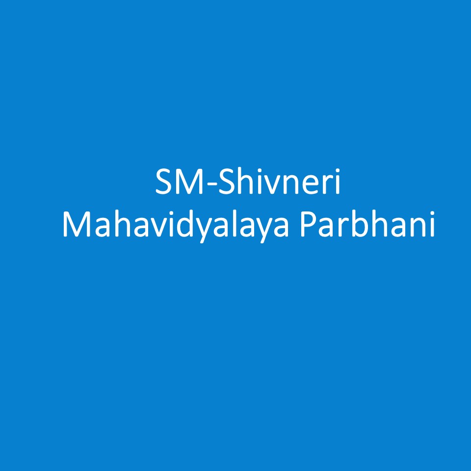 SM-Shivneri Mahavidyalaya Parbhani